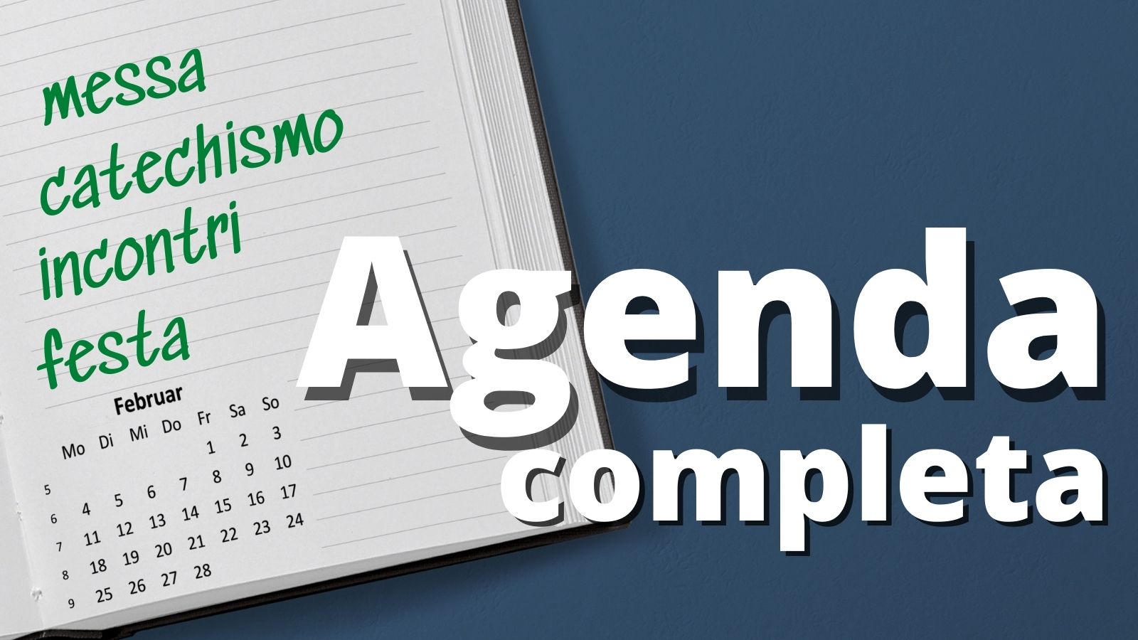 L'agenda completa della Parrocchia dei Santi Nicolò e Agata